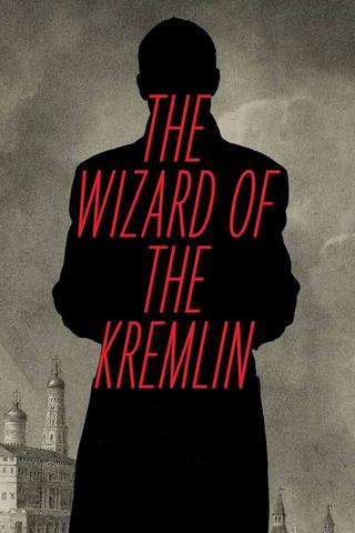 The Wizard of the Kremlin poster