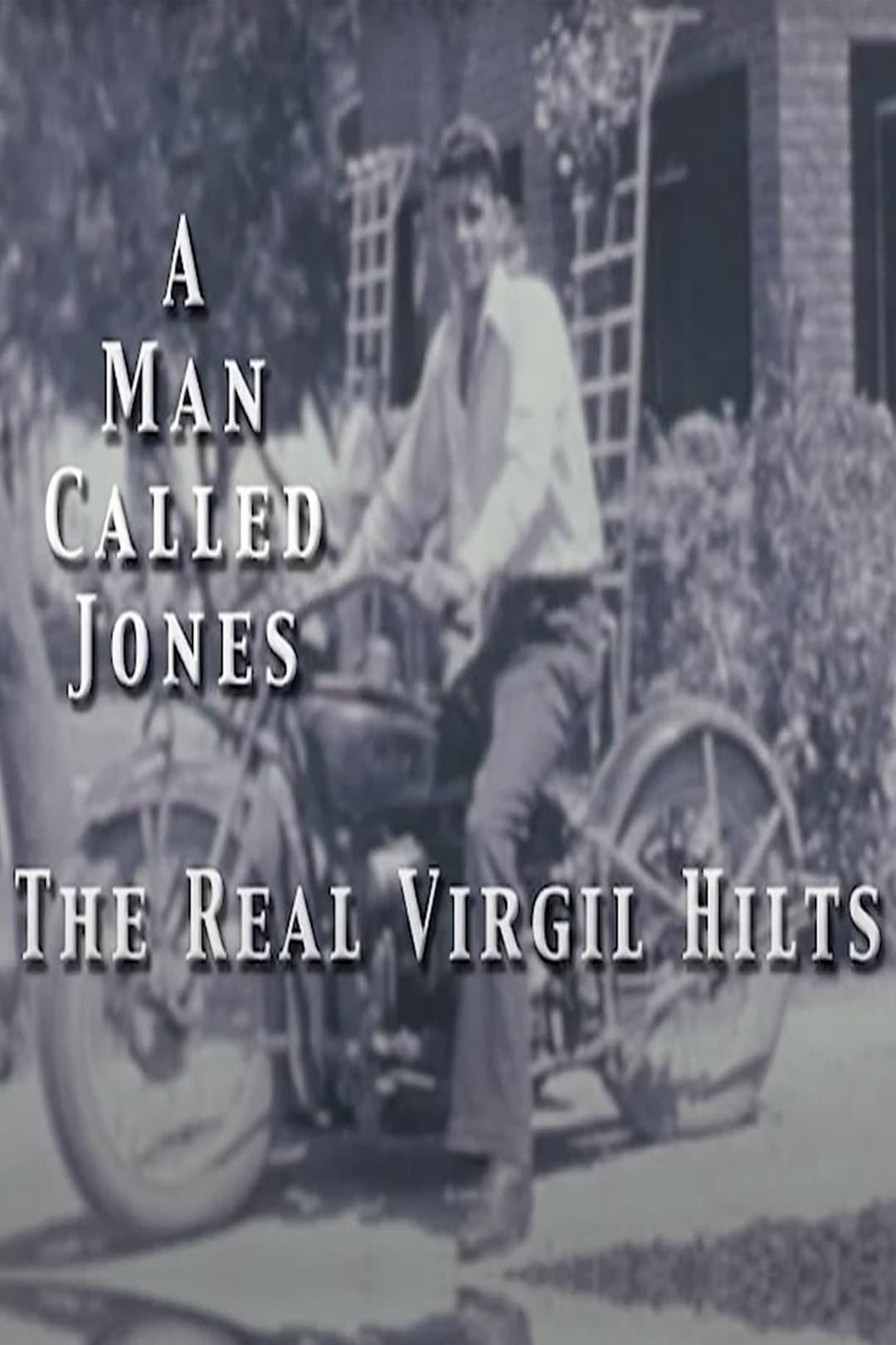 The Real Virgil Hilts: A Man Called Jones poster