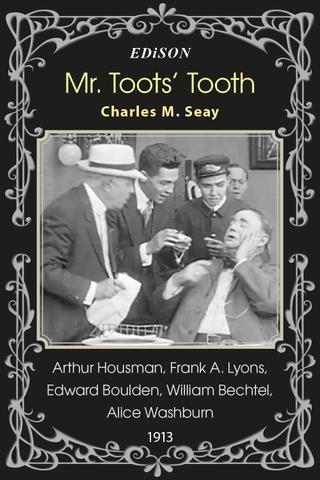 Mr. Toots' Tooth poster