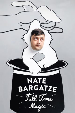 Nate Bargatze: Full Time Magic poster
