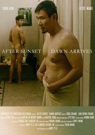 After Sunset, Dawn Arrives poster