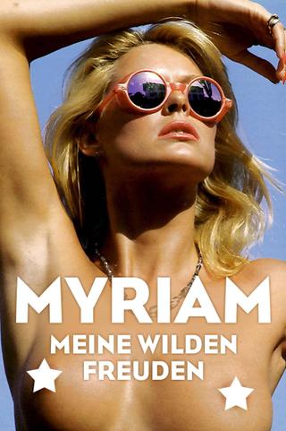 Myriam - Meine wilden Freunden poster
