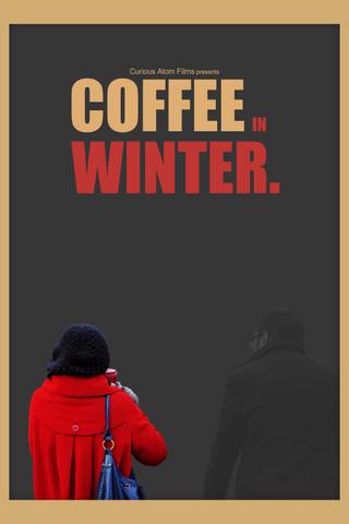 Coffee in Winter poster