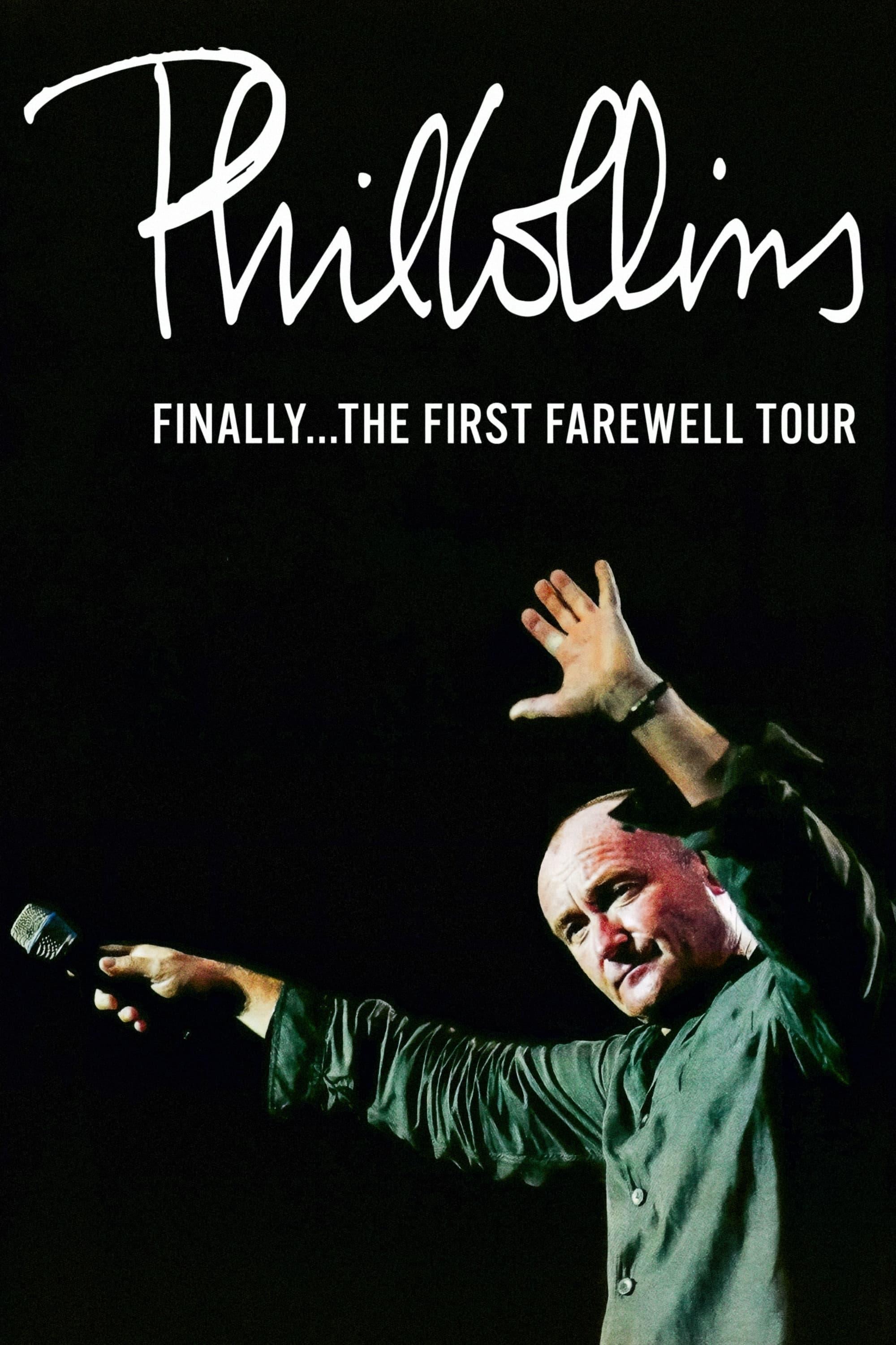 Phil Collins: Finally… The First Farewell Tour poster