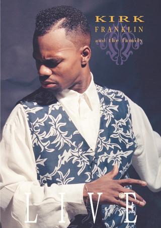 Kirk Franklin and the Family: Live poster