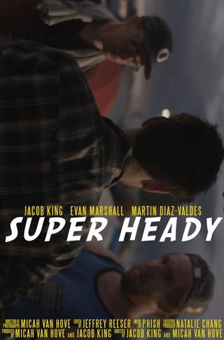 Super Heady poster