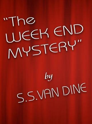 The Week End Mystery poster