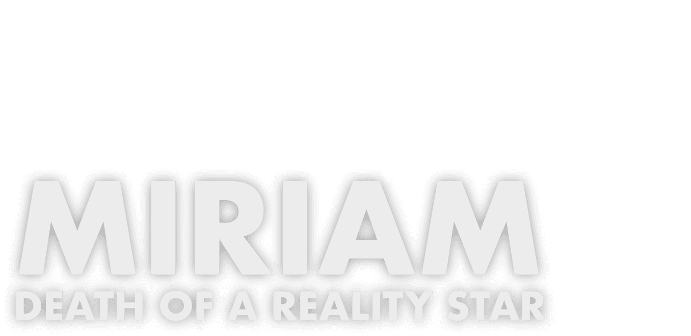 Miriam: Death of a Reality Star logo