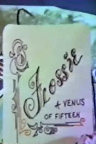 Flossie: A Venus of Fifteen poster