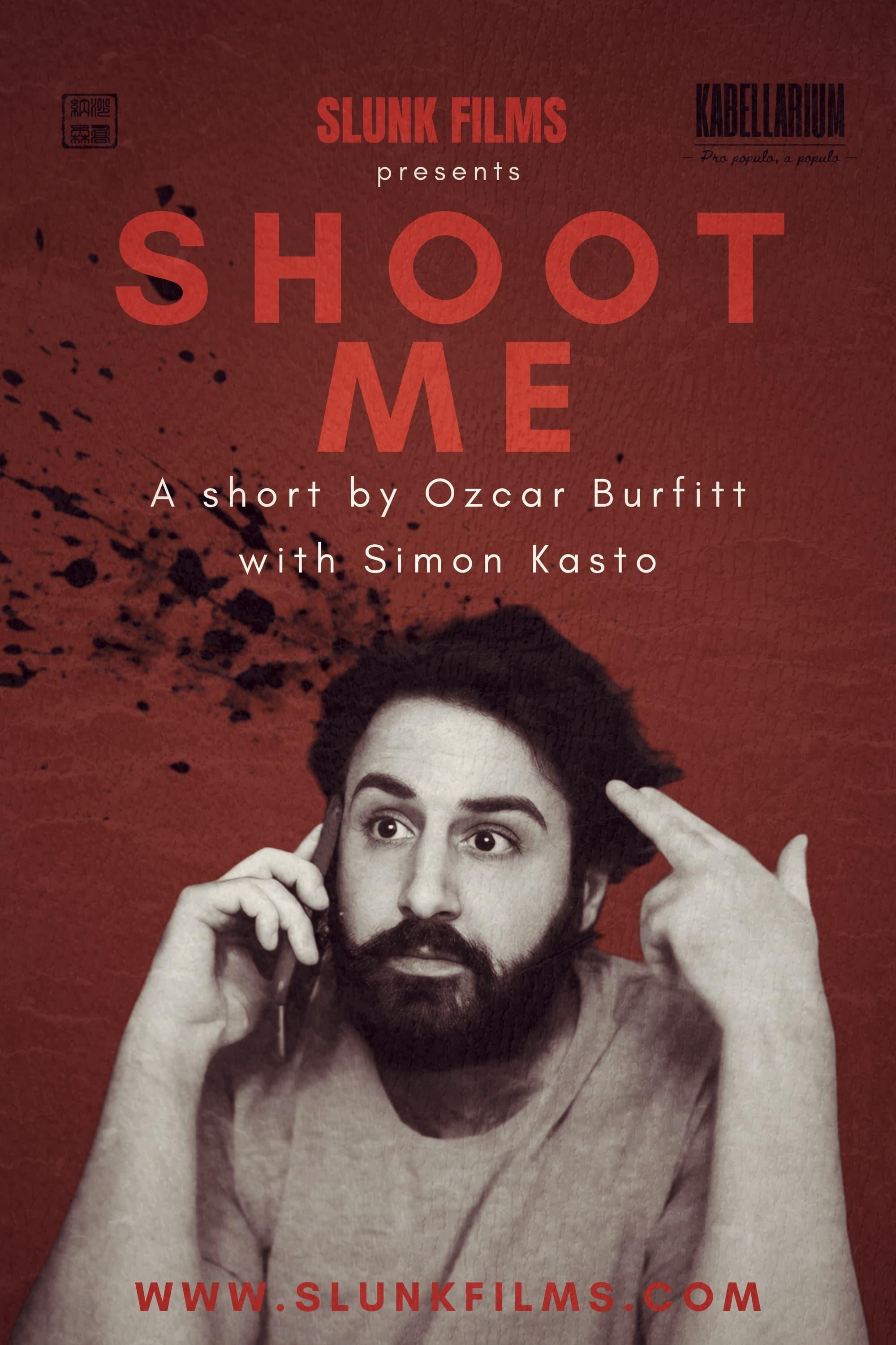 Shoot Me poster