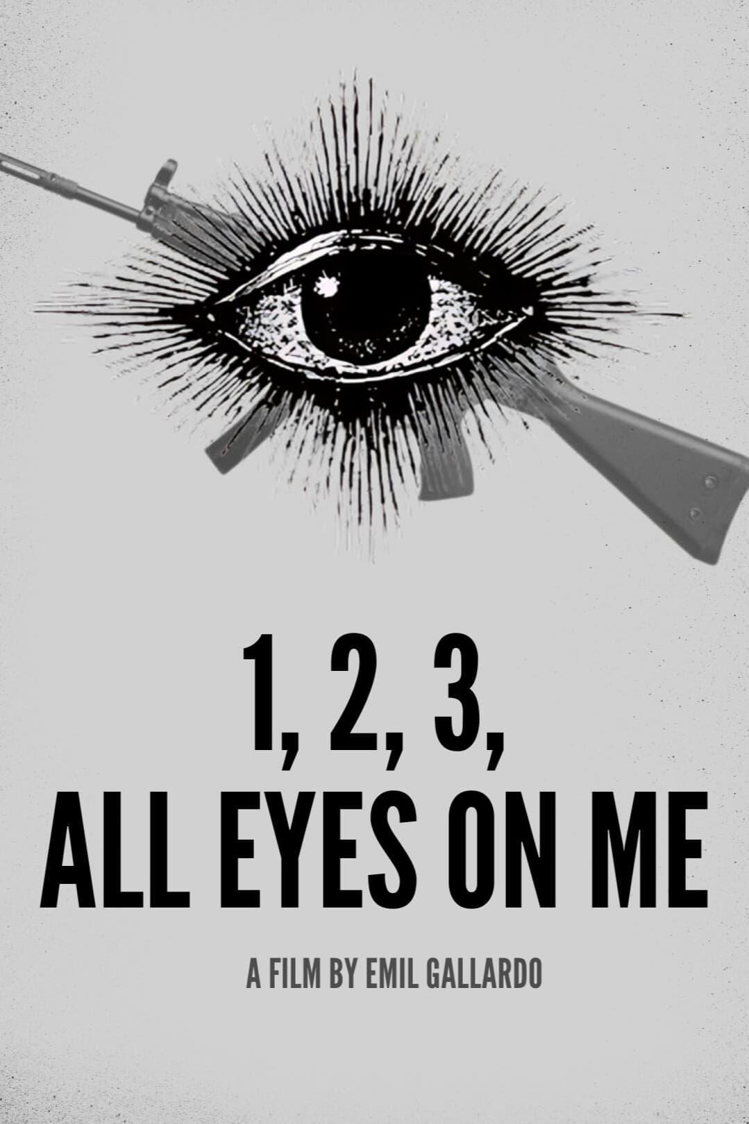 1, 2, 3, All Eyes On Me poster