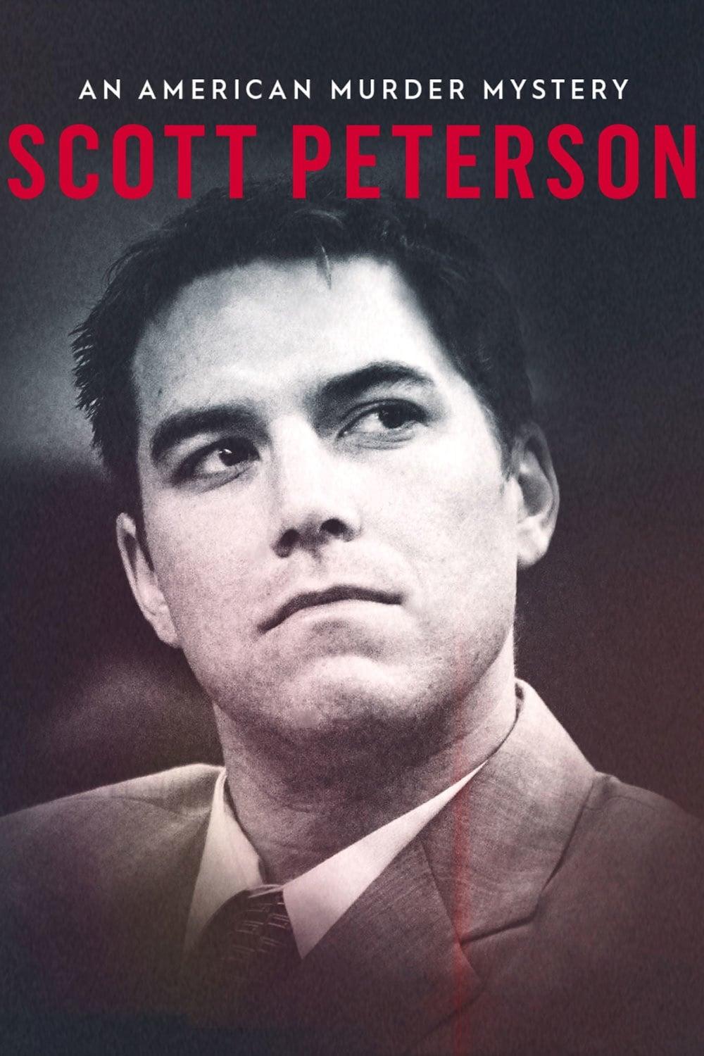 Scott Peterson: An American Murder Mystery poster