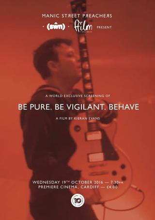 Be Pure. Be Vigilant. Behave. poster