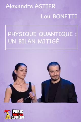 Alexandre Astier - La Physique Quantique poster
