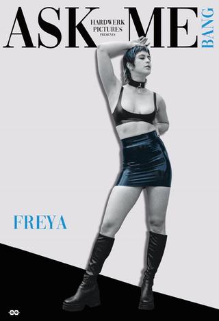 Ask Me Bang IV: Freya poster