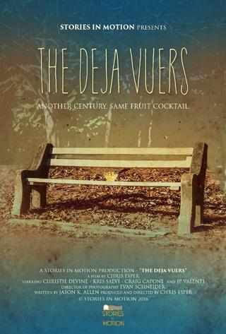 The Deja Vuers poster