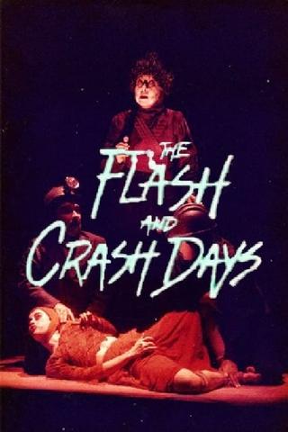 The Flash and Crash Days poster