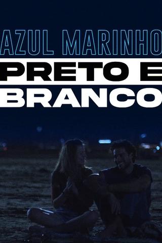 Azul Marinho Preto e Branco poster