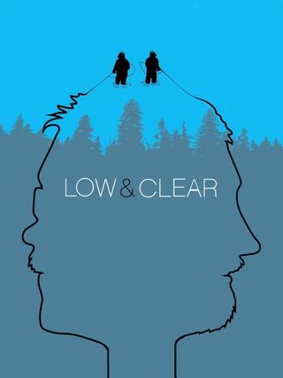 Low & Clear poster