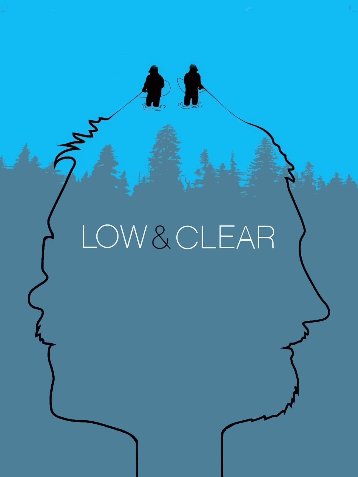 Low & Clear poster