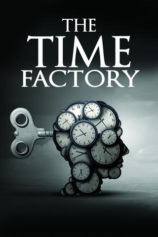 The Time Factory poster