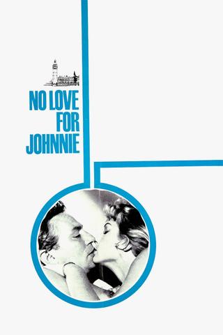 No Love for Johnnie poster