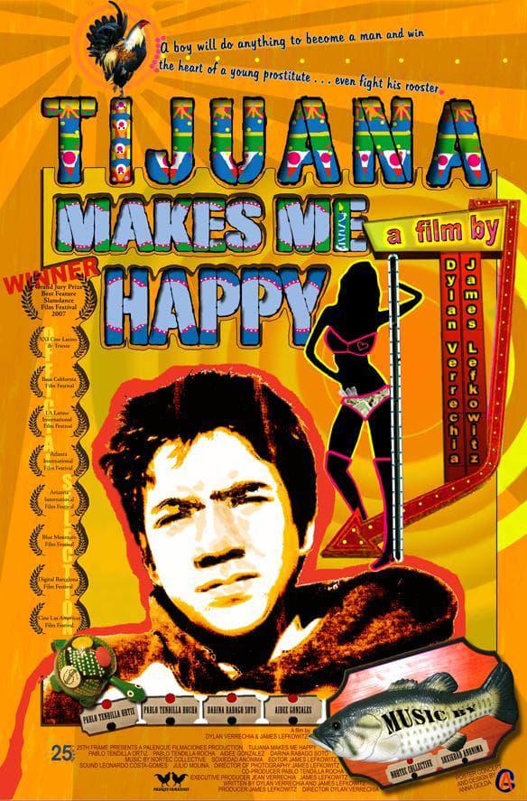 Tijuana Makes Me Happy poster