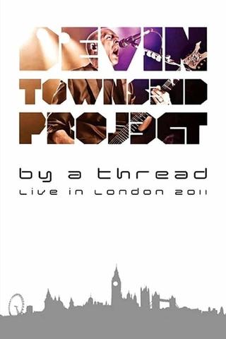 Devin Townsend: By A Thread Ki London poster