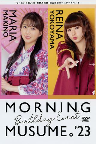 Morning Musume.'23 Makino Maria・Yokoyama Reina Birthday Event poster