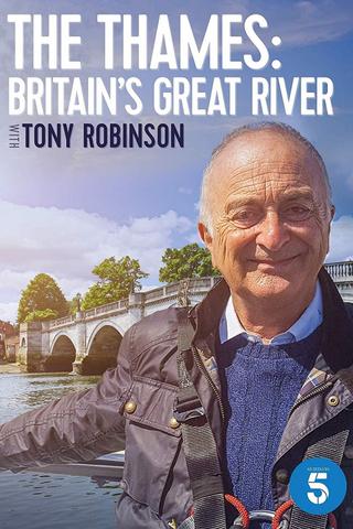 The Thames: Britain's Great River with Tony Robinson poster