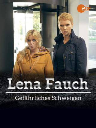 Lena Fauch - Gefährliches Schweigen poster