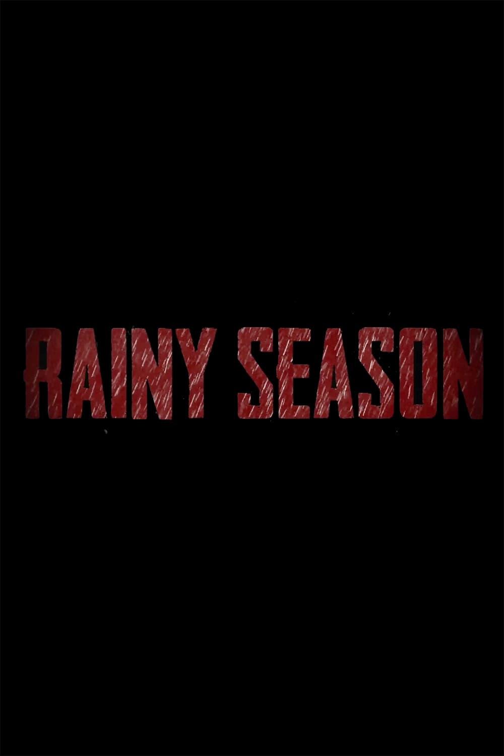 Rainy Season poster