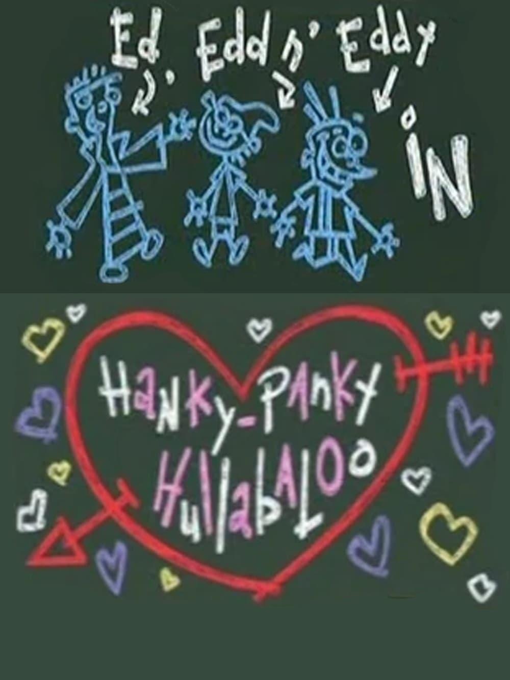Ed, Edd n Eddy's Hanky Panky Hullabaloo poster