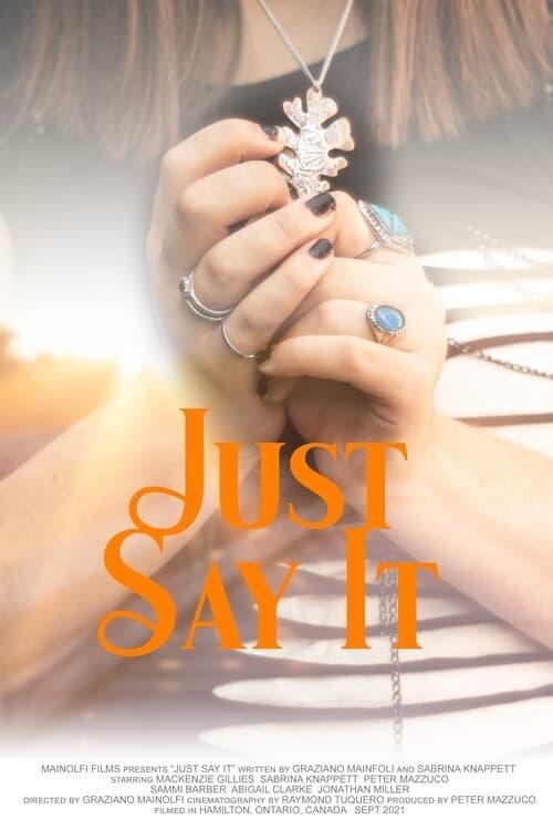 Just Say It poster