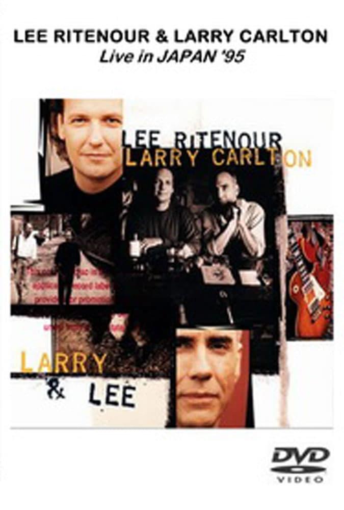 Larry Carlton & Lee Ritenour - After The Rain - Live in Japan 1995 poster