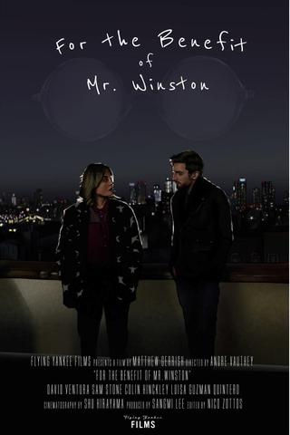 For the Benefit of Mr. Winston poster