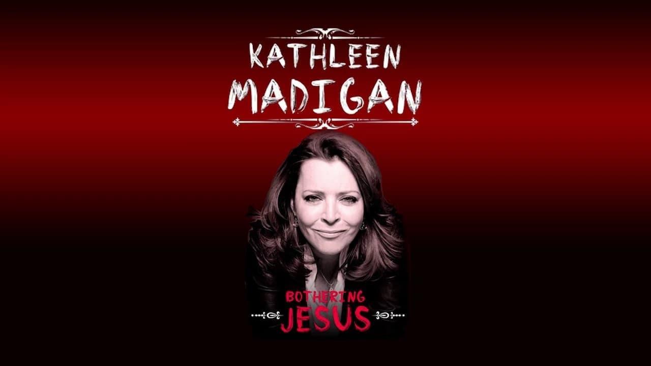 Kathleen Madigan: Bothering Jesus backdrop