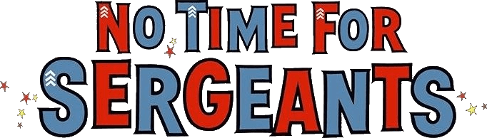 No Time for Sergeants logo