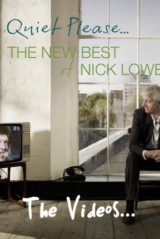 Nick Lowe: Quiet Please... The Videos poster