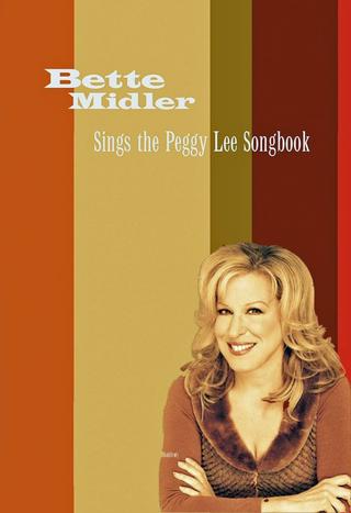 Bette Midler Sings the Peggy Lee Songbook poster