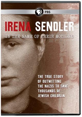 Irena Sendler: In the Name of Their Mothers poster