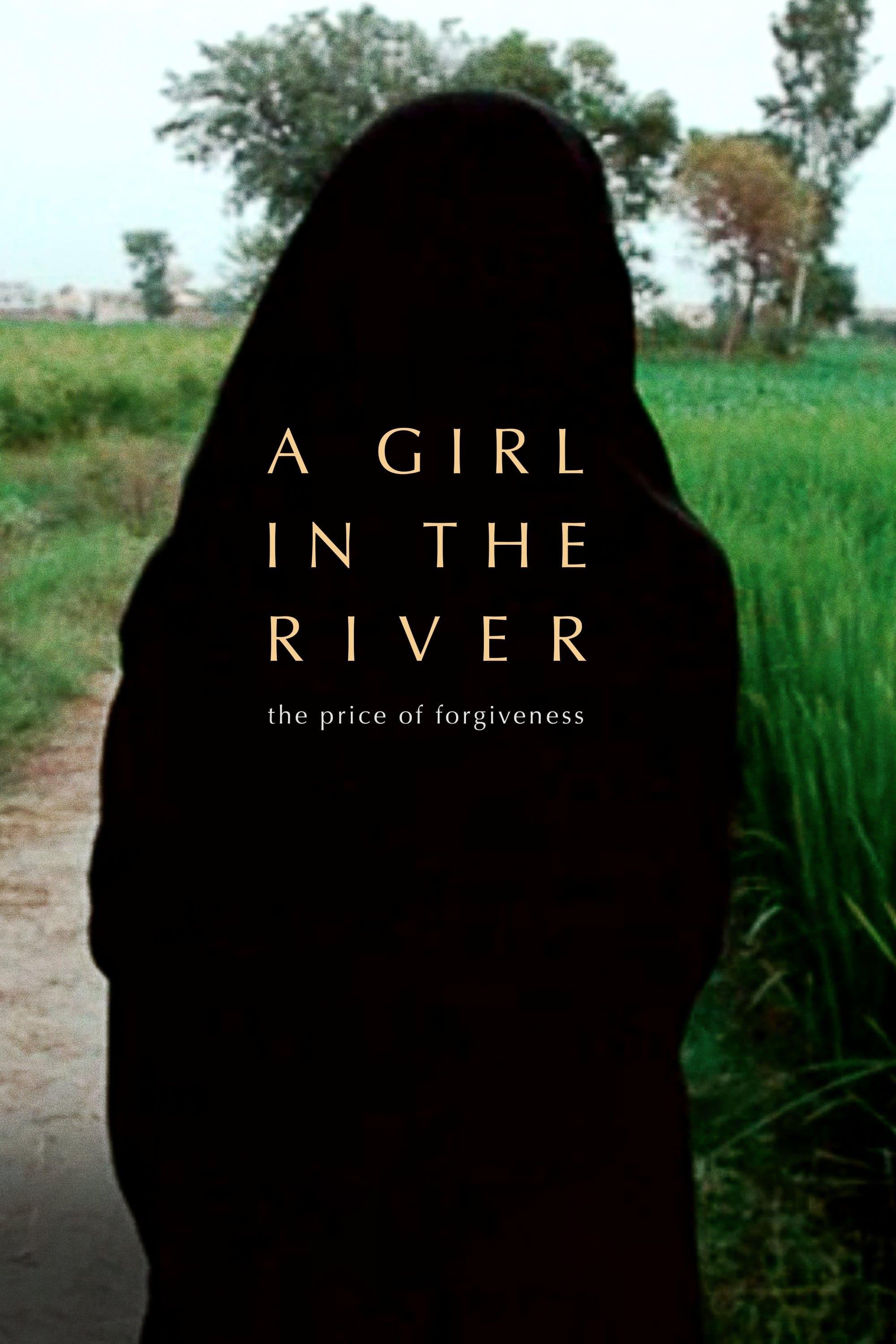 A Girl in the River: The Price of Forgiveness poster