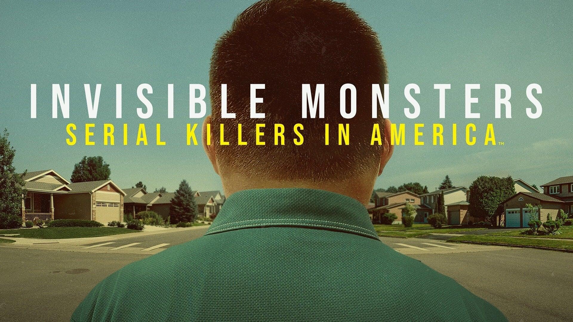 Invisible Monsters: Serial Killers in America backdrop