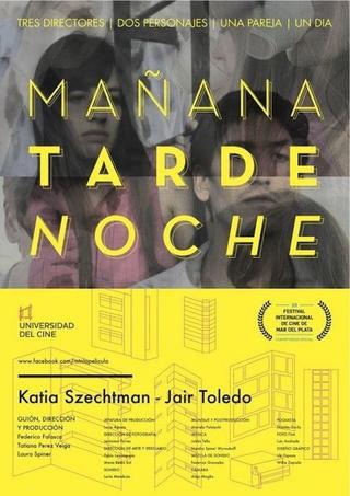 Mañana · Tarde · Noche poster