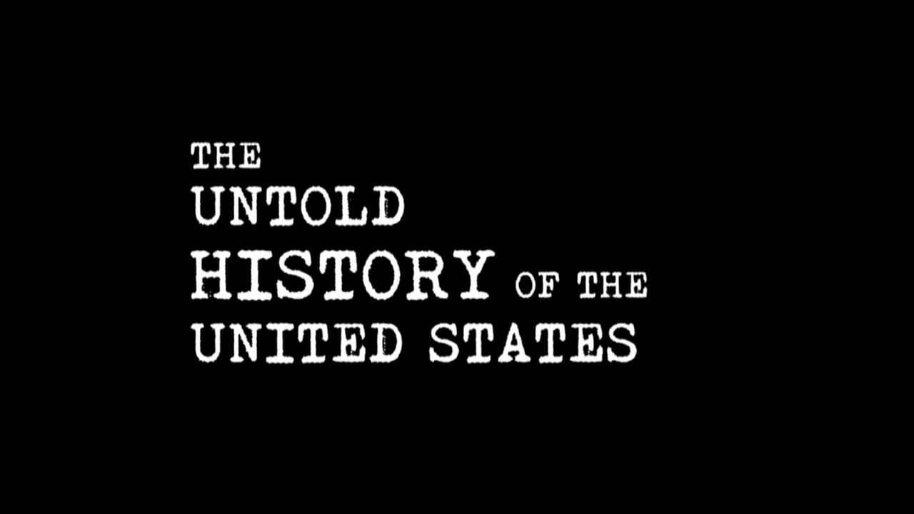 The Untold History Of The United States backdrop