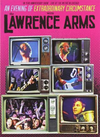 The Lawrence Arms: An Evening of Extraordinary Circumstance poster
