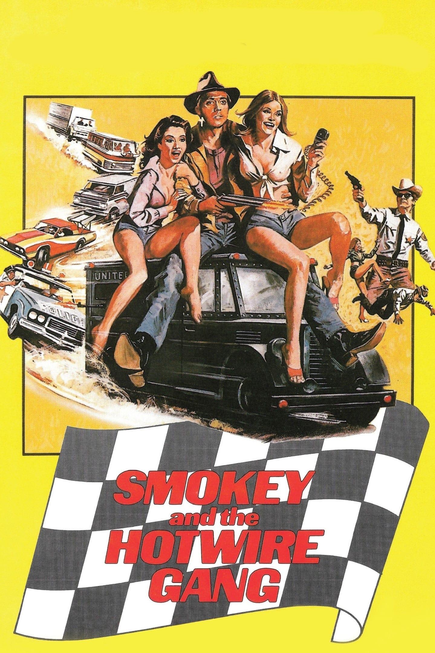 Smokey and the Hotwire Gang poster