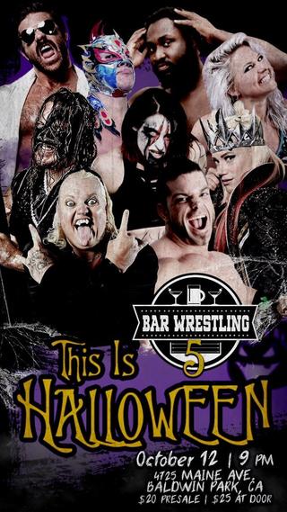 Bar Wrestling 5: This Is Halloween poster