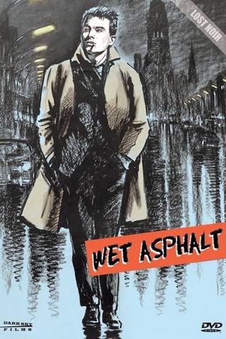 Wet Asphalt poster