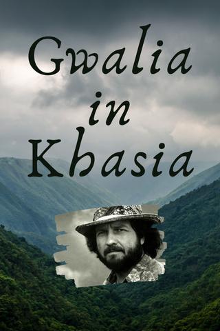 Gwalia in Khasia poster